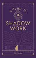 Guide to Shadow Work