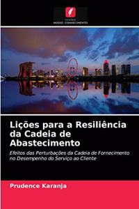 Lições para a Resiliência da Cadeia de Abastecimento