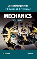 Understanding Physics for JEE Main & Advanced Mechanics - Part 2