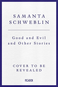 Good and Evil and Other Stories