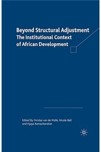 Beyond Structural Adjustment