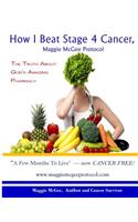 How I Beat Stage 4 Cancer, Maggie McGee Protocol