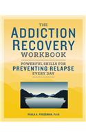 Addiction Recovery Workbook