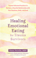 Healing Emotional Eating for Trauma Survivors