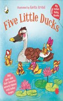 Five Little Ducks : My Indian Baby Book of Nursery Rhymes