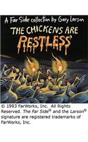 Chickens Are Restless