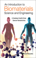Introduction to Biomaterials Science and Engineering