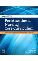Perianesthesia Nursing Core Curriculum