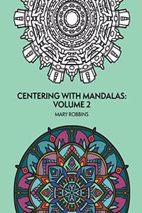 Centering With Mandalas