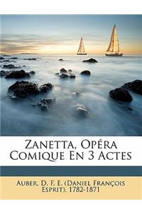Zanetta, opéra comique en 3 actes