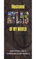 Illustrated Atlas of My World