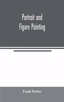 Portrait and figure painting
