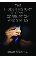 Hidden History of Crime, Corruption, and States