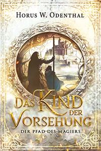 Das Kind der Vorsehung