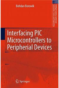 Interfacing PIC Microcontrollers to Peripherial Devices