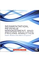 Segmentation, Revenue Management And Pricing Analytics