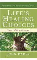 Life's Healing Choices Small Group Study
