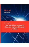Exam Prep for Managerial Accounting by Garrison, Noreen, & Brewer, 12th Ed.