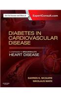 Diabetes in Cardiovascular Disease: A Companion to Braunwald's Heart Disease