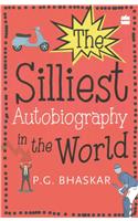 The Silliest Autobiography in the World
