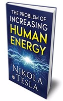 Problem of Increasing Human Energy