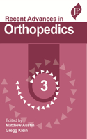 Recent Advances in Orthopedics - 3