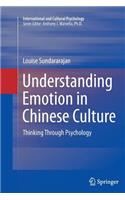 Understanding Emotion in Chinese Culture
