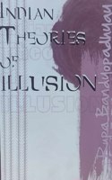 Indian theories of illusion