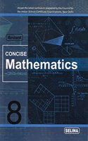 Concise Middle School Mathematics for Class 8 - Examination 2022-23