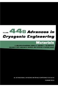 Advances in Cryogenic Engineering Materials
