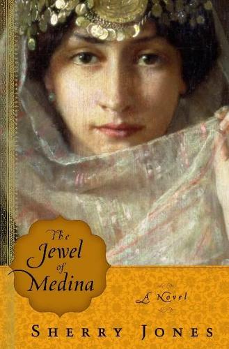 The Jewel of Medina: A Novel(English)