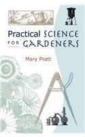 Practical Science for Gardeners