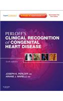 Perloff's Clinical Recognition of Congenital Heart Disease