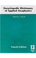 Encyclopedic Dictionary of Applied Geophysics