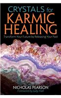 Crystals for Karmic Healing