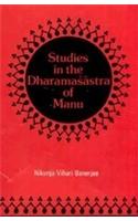 Studies In The Dharmasastra Of Manu