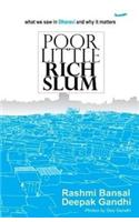 Poor Little Rich Slum