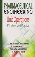 Pharmaceutical Engineering Unit Operations Principles And Practice