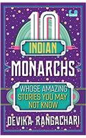 10 Indian Monarchs Whose Amazing Stories You May Not Know