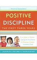 Positive Discipline: The First Three Years