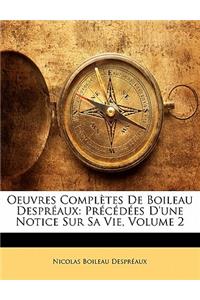 Oeuvres Complètes De Boileau Despréaux