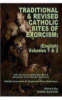 Traditional and Revised Catholic Rites Of Exorcism