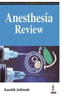 Anesthesia Review for DNB Students