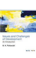 Issues and Challenges of Development