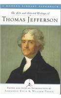 Life and Selected Writings of Thomas Jefferson