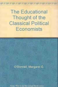 Educational Thought of the Classical Political Economists