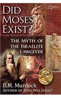 Did Moses Exist?