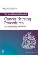 Royal Marsden Manual of Cancer Nursing Procedures