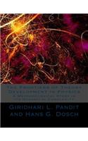 Frontiers of Theory Development in Physics
