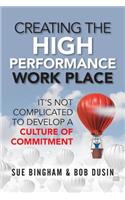 Creating the High Performance Work Place